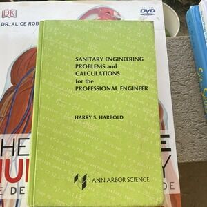 Sanitary Engineering Problems and Calculations for the Professional Engineer